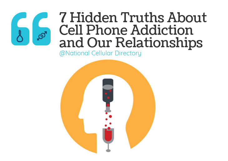 7 Hidden Truths About Cell Phone Addiction and Our Relationships